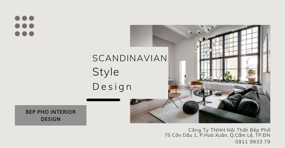 Hé lộ điều ít ai biết về Phong cách thiết kế nội thất scandinavian